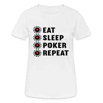 Mangez du poker de sommeil répétez avec des jetons de poker - T-shirt respirant Femme - blanc - Devant - AI Model Female 172 dark (172cm)