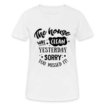 The House was clean Yesterday - Women's Breathable T-Shirt - white - Front - AI Model Female 172 dark (172cm)