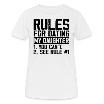 Rules for dating my daughter - Women's Breathable T-Shirt - white - Front - AI Model Female 172 dark (172cm)