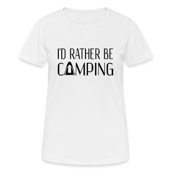 I'd Rather Be Camping - Women's Breathable T-Shirt - white - Front - AI Model Female 172 dark (172cm)
