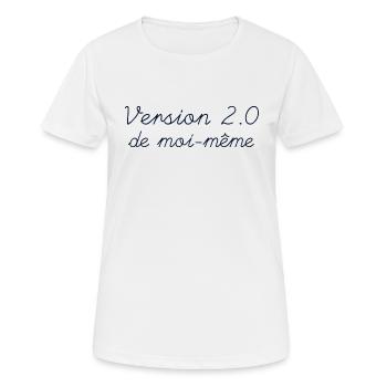Version 2.0 de moi-meme Femme Courageuse - T-shirt respirant Femme - blanc - Devant - AI Model Female 172 dark (172cm)