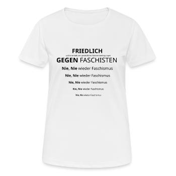 nie nie wieder Faschismus - Frauen T-Shirt atmungsaktiv - Weiß - Vorne - AI Model Female 172 dark (172cm)
