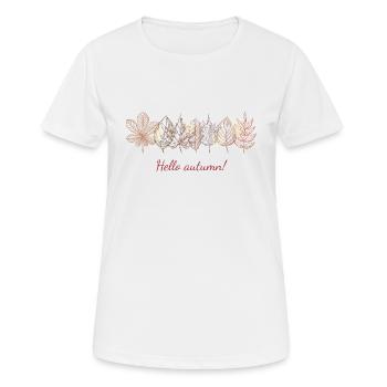Foliage Hello Autumn - Women's Breathable T-Shirt - white - Front - AI Model Female 172 dark (172cm)