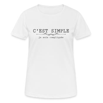 C'est simple je suis compliquée Cadeau Femme - T-shirt respirant Femme - blanc - Devant - AI Model Female 172 dark (172cm)