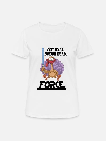 Le dindon de la force - Parodie Humour Fun Cool - T-shirt respirant Femme - blanc
