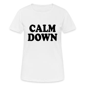 Calm down - Frauen T-Shirt atmungsaktiv - Weiß - Vorne - AI Model Female 172 dark (172cm)