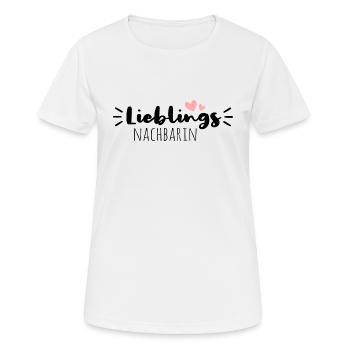 Lieblingsnachbarin - Frauen T-Shirt atmungsaktiv - Weiß - Vorne - AI Model Female 172 dark (172cm)
