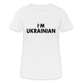 Im ukrainian - Women's Breathable T-Shirt - white - Front - AI Model Female 172 dark (172cm)