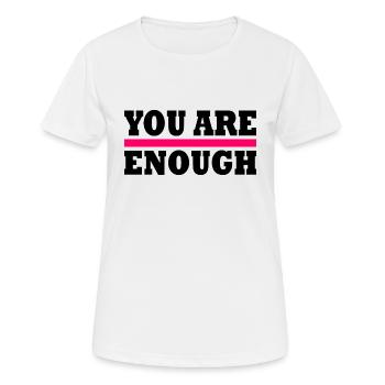 You are enough - Women's Breathable T-Shirt - white - Front - AI Model Female 172 dark (172cm)