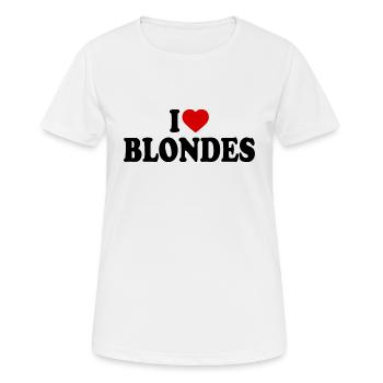 I love blondes - Frauen T-Shirt atmungsaktiv - Weiß - Vorne - AI Model Female 172 dark (172cm)