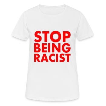 Stop being racist - Women's Breathable T-Shirt - white - Front - AI Model Female 172 dark (172cm)