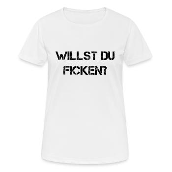 Willst du Ficken? - Frauen T-Shirt atmungsaktiv - Weiß - Vorne - AI Model Female 172 dark (172cm)