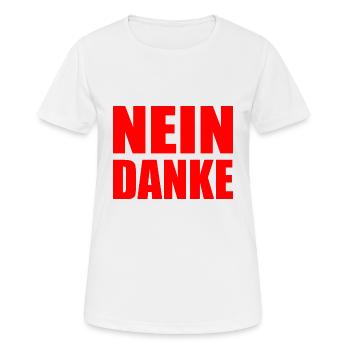 Nein danke - Frauen T-Shirt atmungsaktiv - Weiß - Vorne - AI Model Female 172 dark (172cm)