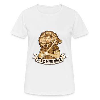 Holzfäller Spruch Ich und mein Holz - Frauen T-Shirt atmungsaktiv - Weiß - Vorne - AI Model Female 172 dark (172cm)