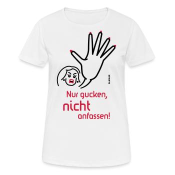 Nur Gucken, Nicht Anfassen! (Angry / 2C) - Frauen T-Shirt atmungsaktiv - Weiß - Vorne - AI Model Female 172 dark (172cm)