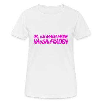 Hausaufgaben sind mein Ding - Frauen T-Shirt atmungsaktiv - Weiß - Vorne - AI Model Female 172 dark (172cm)