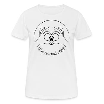 Tierrettung – who rescued who - Frauen T-Shirt atmungsaktiv - Weiß - Vorne - AI Model Female 172 dark (172cm)