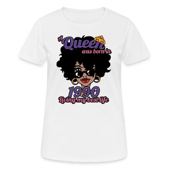 A Queen Was Born In 1990 - 32 Years Old Birthday - Women's Breathable T-Shirt - white - Front - AI Model Female 172 dark (172cm)