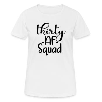 30 AF - 30th Birthday Party Gift For Age 30 Women - Women's Breathable T-Shirt - white - Front - AI Model Female 172 dark (172cm)