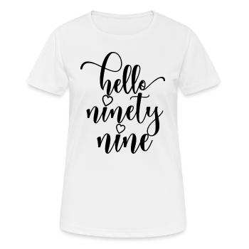 Bonjour Quatre-vingt-dix-neuf mignons anniversaire de 99 ans - T-shirt respirant Femme - blanc - Devant - AI Model Female 172 dark (172cm)