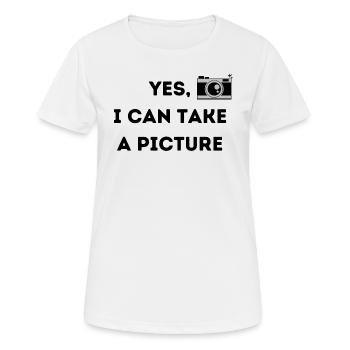 Yes, I can take a picture - Frauen T-Shirt atmungsaktiv - Weiß - Vorne - AI Model Female 172 dark (172cm)