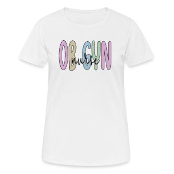 Obstetrics Gynecology OB GYN Nurse - Women's Breathable T-Shirt - white - Front - AI Model Female 172 dark (172cm)