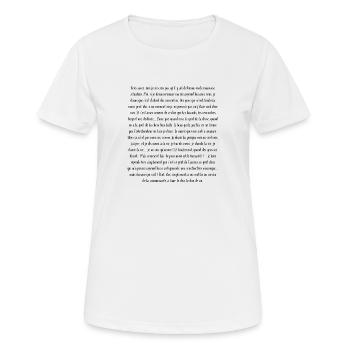 Vous savez moi je crois pas qu'il y ait de bonne.. - T-shirt respirant Femme - blanc - Devant - AI Model Female 172 dark (172cm)