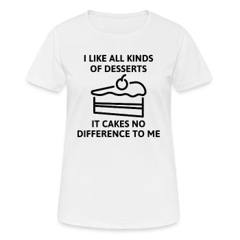 Es Kuchen keinen Unterschied für mich - Frauen T-Shirt atmungsaktiv - Weiß - Vorne - AI Model Female 172 dark (172cm)