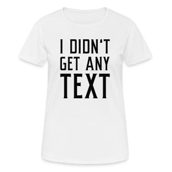 Ich habe keinen Text erhalten - Frauen T-Shirt atmungsaktiv - Weiß - Vorne - AI Model Female 172 dark (172cm)
