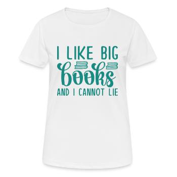 I Like Big Books And I Cannot Lie - Women's Breathable T-Shirt - white - Front - AI Model Female 172 dark (172cm)