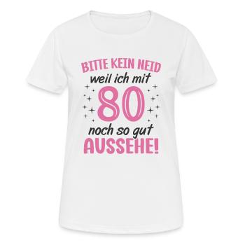 80. Geburtstag 80 Jahre Geburtstagsgeschenk Frauen - Frauen T-Shirt atmungsaktiv - Weiß - Vorne - AI Model Female 172 dark (172cm)