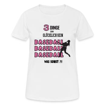 Baseball Was Sonst Spiel Baseballerspielerin Spiel - Frauen T-Shirt atmungsaktiv - Weiß - Vorne - AI Model Female 172 dark (172cm)