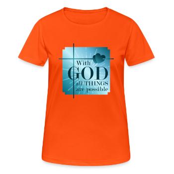With GOD all things are possible - Frauen T-Shirt atmungsaktiv - Neonorange - Vorne - AI Model Female 172 dark (172cm)