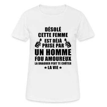 Désolé cette femme est déjà prise par un homme fou - T-shirt respirant Femme - blanc - Devant - AI Model Female 172 dark (172cm)