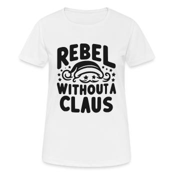 Rebell ohne Claus - Frauen T-Shirt atmungsaktiv - Weiß - Vorne - AI Model Female 172 dark (172cm)
