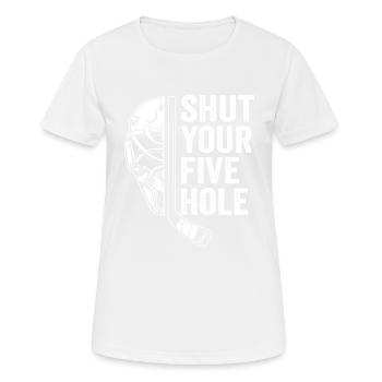 shut your five hole - T-shirt respirant Femme - blanc - Devant - AI Model Female 172 dark (172cm)