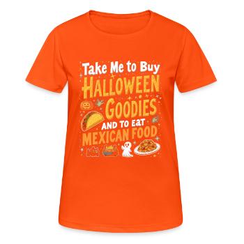 Take Me To Buy Halloween Goodies, Eat Mexican Food - T-shirt respirant Femme - orange néon - Devant - AI Model Female 172 dark (172cm)