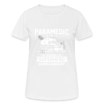 Ambulancier paramédical d'urgence · Super-héros - T-shirt respirant Femme - blanc - Devant - AI Model Female 172 dark (172cm)