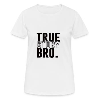 True Story Bro - Evangile - T-shirt respirant Femme - blanc - Devant - AI Model Female 172 dark (172cm)