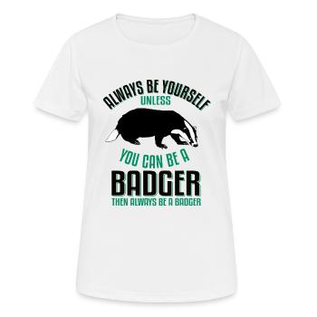 Soyez un blaireau - T-shirt respirant Femme - blanc - Devant - AI Model Female 172 dark (172cm)