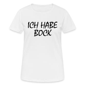 Ich habe bock - Frauen T-Shirt atmungsaktiv - Weiß - Vorne - AI Model Female 172 dark (172cm)
