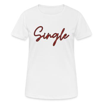Single - Frauen T-Shirt atmungsaktiv - Weiß - Vorne - AI Model Female 172 dark (172cm)