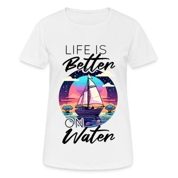 Life is better on water - Sailboat - Women's Breathable T-Shirt - white - Front - AI Model Female 172 dark (172cm)