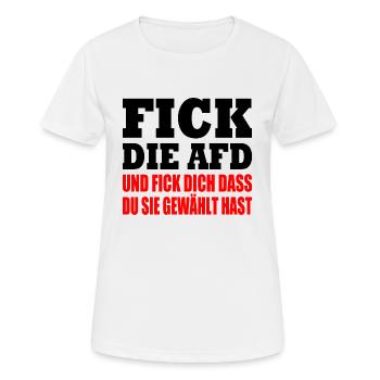 fick die afd - Frauen T-Shirt atmungsaktiv - Weiß - Vorne - AI Model Female 172 dark (172cm)
