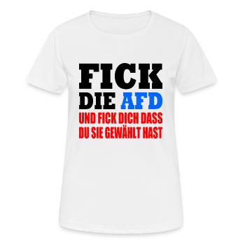 fick die afd - Frauen T-Shirt atmungsaktiv - Weiß - Vorne - AI Model Female 172 dark (172cm)