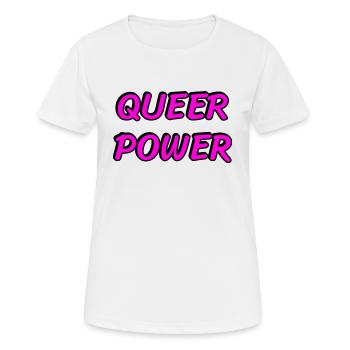 Queere Macht - Frauen T-Shirt atmungsaktiv - Weiß - Vorne - AI Model Female 172 dark (172cm)