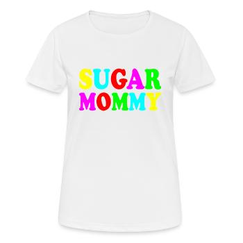 Sugar mommy - Frauen T-Shirt atmungsaktiv - Weiß - Vorne - AI Model Female 172 dark (172cm)