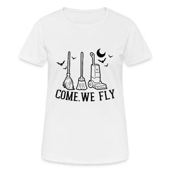 Halloween Witch Housewife Mom Mother Come We Fly - Women's Breathable T-Shirt - white - Front - AI Model Female 172 dark (172cm)