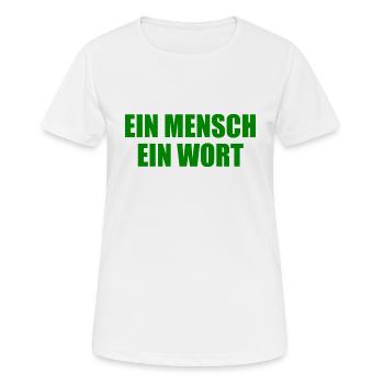 ein mensch ein wort - Frauen T-Shirt atmungsaktiv - Weiß - Vorne - AI Model Female 172 dark (172cm)