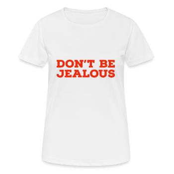 Ne soyez pas jaloux - T-shirt respirant Femme - blanc - Devant - AI Model Female 172 dark (172cm)